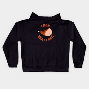 I Ham What I Ham Kids Hoodie